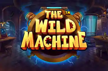 The Wild Machine™